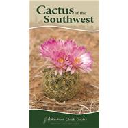 Cactus of the Southwest by Bowers, Nora; Bowers, Rick, 9781591935827