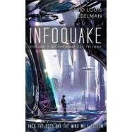 Infoquake : Book One of the Jump 225 Trilogy by David Louis Edelman, 9781844165827