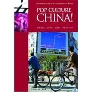 Pop Culture China! : Media,...,Latham, Kevin,9781851095827
