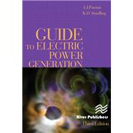 Guide to Electric Power Generation, Third Edition by K.D. Smalling; Anthony J. Pansini, 9788770045827
