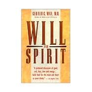 Will and Spirit by May, Gerald G., 9780062505828
