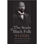 The Souls of Black Folk by Du Bois, W. E. B.; Holloway, Jonathan Scott, 9780300195828
