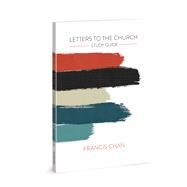 Letters to the Church: Study Guide by Chan, Francis, 9780830775828