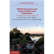 Asean Consumer Law Harmonisation and Cooperation by Nottage, Luke; Malbon, Justin; Paterson, Jeannie; Beaton-wells, Caron, 9781108725828