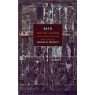 Basti by Husain, Intizar; Pritchett, Frances W.; Farrukhi, Asif, 9781590175828