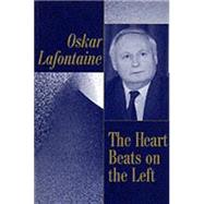 The Heart Beats on the Left by LaFontaine, Oskar; Taylor, Ronald, 9780745625829