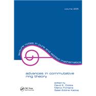 Advances in Commutative Ring Theory by David E. Dobbs, 9781000945829