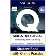 Q: Skills for Success Fourth Edition Level 4 Listening and Speaking Student Book A with Online Practice by OUP, 9780194155830
