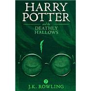 Harry Potter and the Deathly Hallows by Rowling, J. K., 9780747595830