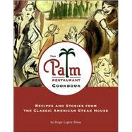 The Palm Restaurant Cookbook by Binns, Brigit Legere, 9780762415830