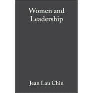 Women and Leadership Transforming Visions and Diverse Voices by Chin, Jean Lau; Lott, Bernice; Rice, Joy; Sanchez-Hucles, Janis, 9781405155830
