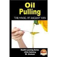 Oil Pulling by Usman, M.; Davidson, John; Mendon Cottage Books, 9781505765830