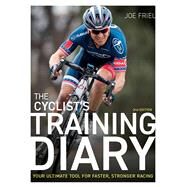 The Cyclist's Training Diary by Friel, Joe, 9781937715830