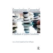 Organizations Connected by Campbell, David; Huffington, Clare, 9780367325831