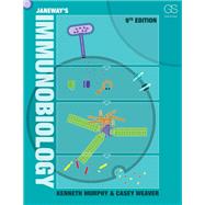 Janeway's Immunobiology by Kenneth Murphy; Casey Weaver, 9780815345831