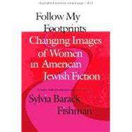 Follow My Footprints by Fishman, Sylvia Barack, 9780874515831