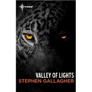 Valley of Lights by Stephen Gallagher, 9781473225831