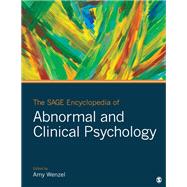 The Sage Encyclopedia of Abnormal and Clinical Psychology by Wenzel, Amy E., 9781483365831