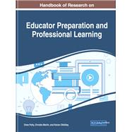 Handbook of Research on Educator Preparation and Professional Learning by Polly, Drew; Martin, Christie; Dikilitas, Kenan, 9781522585831