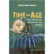 Time and Age by Woolfson, Michael Mark, 9781783265831