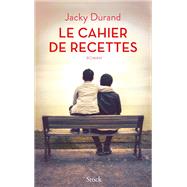 Le cahier de recettes by Jacky Durand, 9782234085831