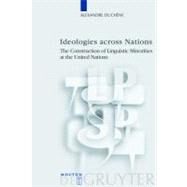 Ideologies Across Nations by Duchene, Alexandre, 9783110205831