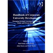 Handbook Of Corporate University Development by Paton, Rob; Peters, Geoff; Storey, John; Taylor, Scott, 9780566085833