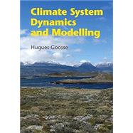 Climate System Dynamics and Modeling by Goosse, Hugues, 9781107445833