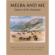 Melba and Me by Klusman, Susan B., 9781984525833