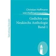 Gedichte Aus Neukirchs Anthologie by Hoffmannswaldau, Christian Hoffmann Von, 9783843055833