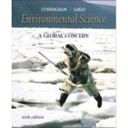 Environmental Science : A Global Concern by Cunningham, William P., 9780072415834