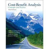 Cost Benefit Analysis: Concepts and Practice by Boardman, Anthony; Greenberg, David; Vining, Aidan; Weimer, David, 9780131435834
