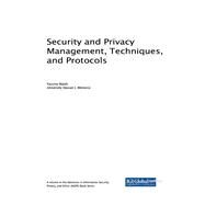 Security and Privacy Management, Techniques, and Protocols by Maleh, Yassine, 9781522555834