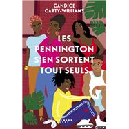 Les Pennington s'en sortent tout seuls by Candice Carty-Williams, 9782702185834