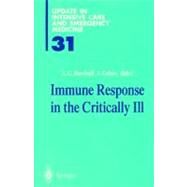 Immune Response in the Criticaly Ill by Marshall, John C., 9783540625834
