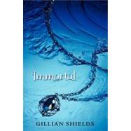 Immortal by Shields, Gillian, 9780061375835