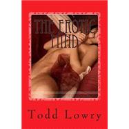 The Erotic Mind by Lowry, Todd E., 9781492855835