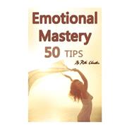 Emotional Mastery by Chester, Rita, 9781519745835