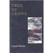 Tree of Crows by Davies, Lewis, 9780952155836