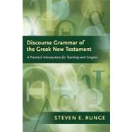 Discourse Grammar OftheGreekNewTestament by Runge, Steven E., 9781598565836