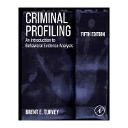 Criminal Profiling by Turvey, Brent E., 9780128155837