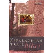 The Appalachian Trail Hiker Trail-Proven Advice for Hikes of Any Length by Logue, Victoria; Logue, Frank, 9780897325837