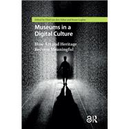 Museums in a Digital Culture by van den Akker, Chiel, 9781040775837