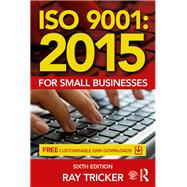 ISO 9001:2015 for Small Businesses by Tricker; Ray, 9781138025837