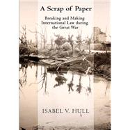 A Scrap of Paper by Hull, Isabel V., 9781501735837