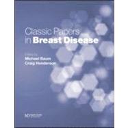 Classic Papers in Breast Disease by Baum; Michael, 9781901865837
