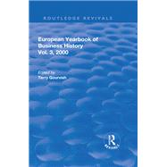 The European Yearbook of Business History by Gourvish,T.R, 9781138635838