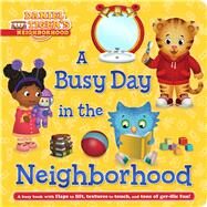 A Busy Day in the Neighborhood by Spinner, Cala; Fruchter, Jason, 9781481485838