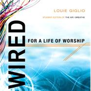 Wired Student Edition of The Air I Breathe by GIGLIO, LOUIE, 9781590525838