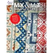 Mix & Match Sampler Settings by Flanagan, Scott, 9781640255838